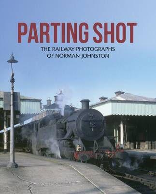 PARTING SHOT RAILWAY PHOTOGRAPHS